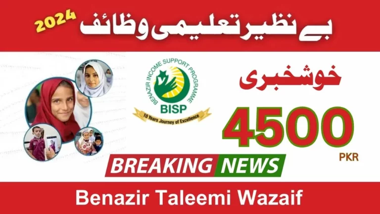 Benazir Taleemi Wazaif Starts New ₨4500 Payments from May 20th, 2024